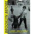 Brooklyn Before: Photographs, 1971-1983