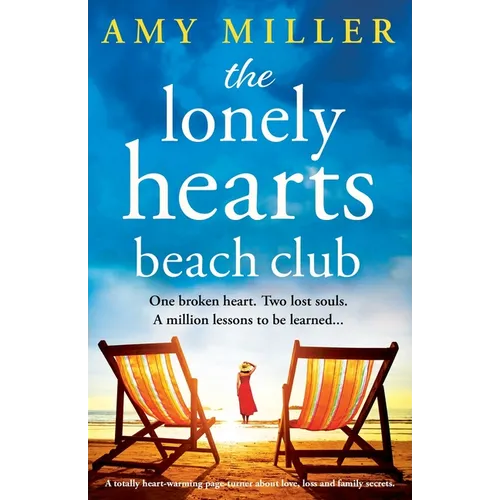 The Lonely Hearts Beach Club: A totally heart-warming page-turner about love, loss and family secrets