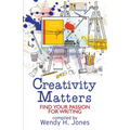 Creativity Matters: Find Your Passion for Writing