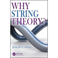 Why String Theory?