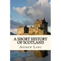 A Short History of Scotland