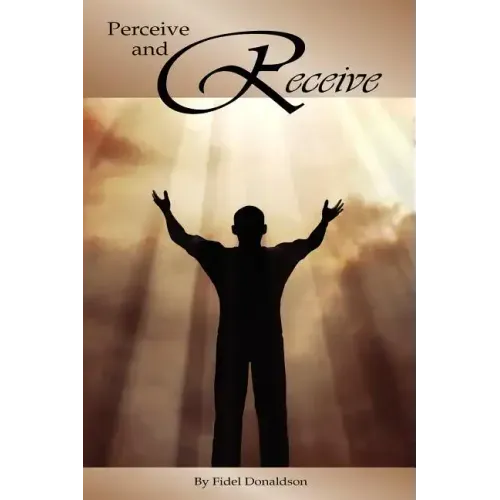 Perceive and Receive
