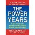 The Power Years: A User's Guide to the Rest of Your Life