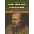 Notes from the Underground