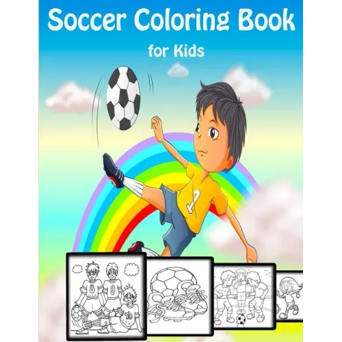 Soccer Coloring Book for Kids: Football Coloring Pages for Kids Ages 2-12, Sport Gift For Boys And Girls!!!