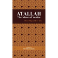 ATALLAH The Moor of Venice