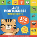 Learn portuguese - 150 words with pronunciations - Intermediate: Picture book for bilingual kids