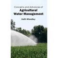 Concerns and Advances of Agricultural Water Management