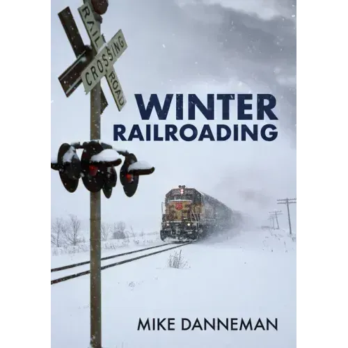 Winter Railroading