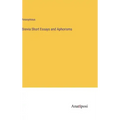 Brevia Short Essays and Aphorisms
