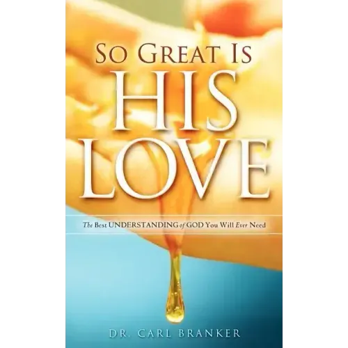 So Great Is His Love