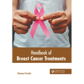 Handbook of Breast Cancer Treatments