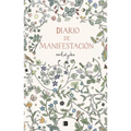 Diario de Manifestación / Manifestation Diary