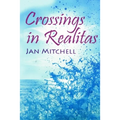 Crossings in Realitas: Part Two of a Cruising Memoir