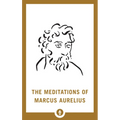 The Meditations of Marcus Aurelius