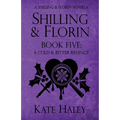 Shilling & Florin Book Five: A Cold & Bitter Revenge