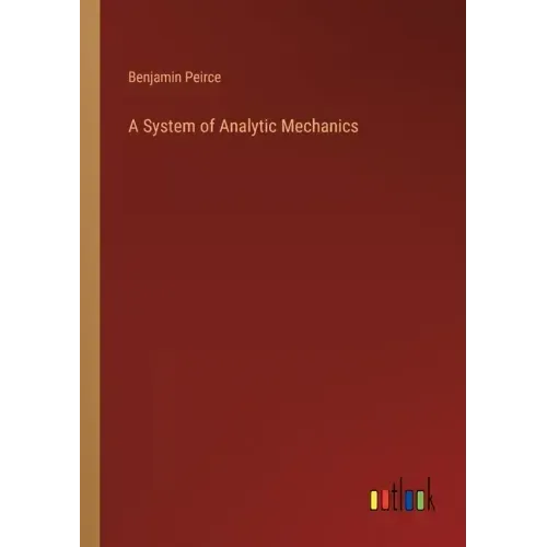 A System of Analytic Mechanics