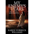 My Enemy's Tears: The Witch of Northampton