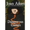 Dangerous Games