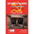 Masterpieces and Dramas of the Soviet Championships: Volume I (1920-1937)