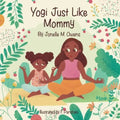 Yogi Just Like Mommy