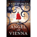 The Angel of Vienna: A totally gripping World War 2 novel about love, sacrifice and courage