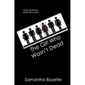 The Girl Who Wasn't Dead
