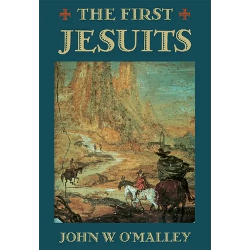The First Jesuits