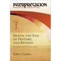 Death, the End of History, and Beyond: Eschatology in the Bible