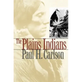 The Plains Indians: Volume 19