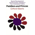 Peddlers and Princes: Social Development and Economic Change in Two Indonesian Towns