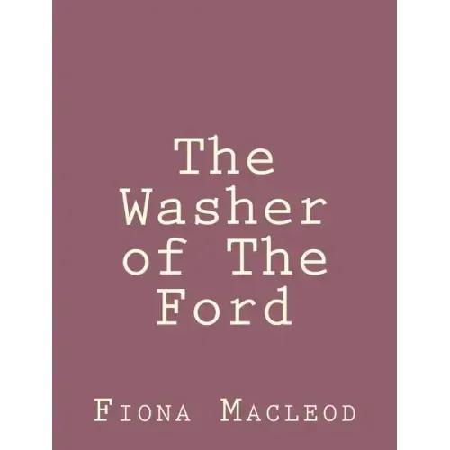 The Washer of The Ford - Paperback