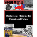 Barbarossa: Planning for Operational Failure