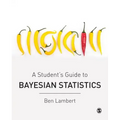 A Student's Guide to Bayesian Statistics