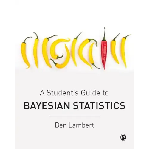 A Student's Guide to Bayesian Statistics