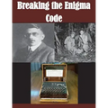 Breaking the Enigma Code