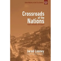 Crossroads of the Nations: Diaspora, Globalization, and Evangelism