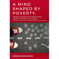 A Mind Shaped by Poverty: Hidden Reasons for Generational Poverty We Don't Talk About