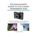Photographer's Guide to the Canon Powershot S110