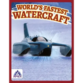 World's Fastest Watercraft