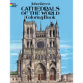 Cathedrals of the World Coloring Book