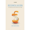 Reconciliación: Un camino para sanar tu relación con la comida