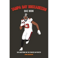Tampa Bay Buccaneers Quiz Book: 500 Questions on the Pirates in Pewter