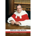 Brian Dickson: A Judge's Journey