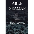 Able Seaman: The Sailing Anthology