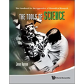 The Tools of Science: The Handbook for the Apprentice of Biomedical Research