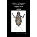 A Record of European Armour and Arms Through Seven Centuries, Volume V