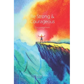 Be Strong and Courageous: An Encouragement Greeting Card