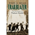 Trailblazer: The Adventures of a Nature Guide