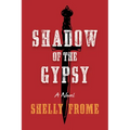 Shadow of the Gypsy